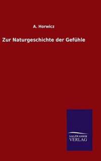 Zur Naturgeschichte der Gefühle