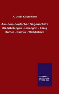 Aus dem deutschen Sagenschatz