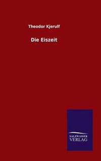 Kirjan kansi "Die Eiszeit"