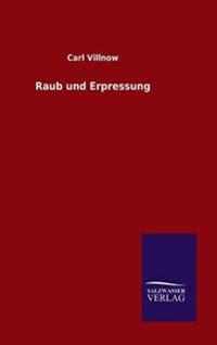 Raub und Erpressung
