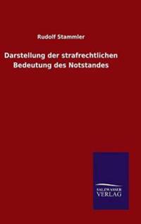 Bokomslag för "Darstellung der strafrechtlichen Bedeutung des Notstandes"