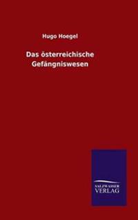 Das österreichische Gefängniswesen