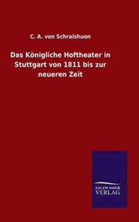 Kirjan kansi "Das Königliche Hoftheater in Stuttgart von 1811 bis zur neueren Zeit"