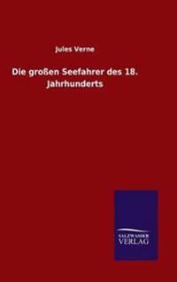 Die großen Seefahrer des 18. Jahrhunderts