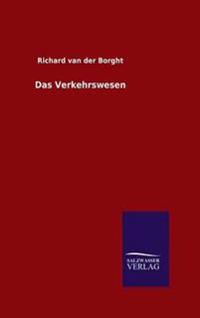 Das Verkehrswesen