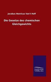 Die Gesetze des chemischen Gleichgewichts