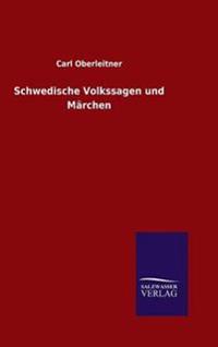 Schwedische Volkssagen und Märchen