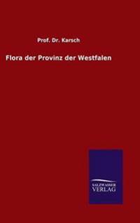 Flora der Provinz der Westfalen