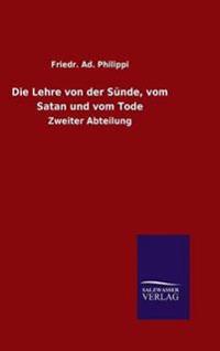 Die Lehre von der Sünde, vom Satan und vom Tode