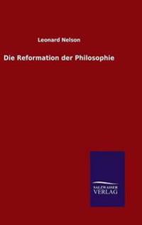 Die Reformation der Philosophie