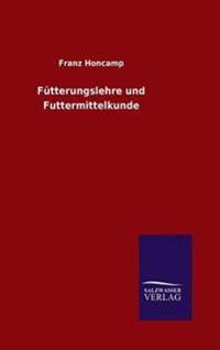 Fütterungslehre und Futtermittelkunde