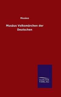 Musäus Volksmärchen der Deutschen