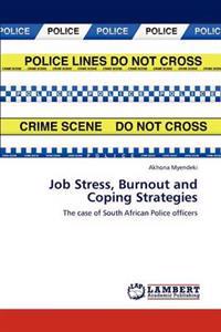 Job Stress, Burnout and Coping Strategies