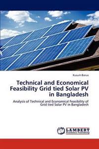 Technical and Economical Feasibility Grid tied Solar PV in Bangladesh