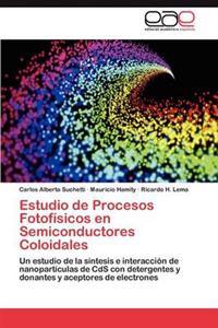 Estudio de Procesos Fotofísicos en Semiconductores Coloidales