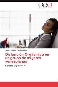 Disfunción Orgásmica en un grupo de mujeres venezolanas