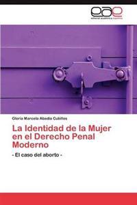 La Identidad de la Mujer en el Derecho Penal Moderno