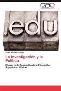 La Investigación y la Política