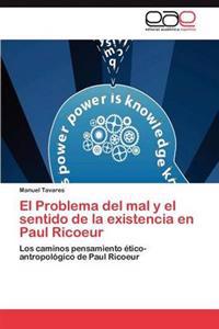 El Problema del mal y el sentido de la existencia en Paul Ricoeur