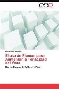 El USO de Plumas Para Aumentar La Tenacidad del Yeso