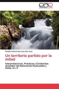 Un territorio partido por la mitad