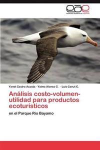 Análisis costo-volumen-utilidad para productos ecoturísticos