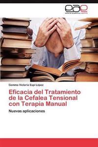 Eficacia del Tratamiento de la Cefalea Tensional con Terapia Manual