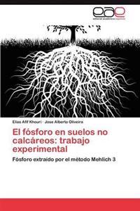 El fósforo en suelos no calcáreos