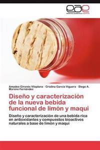 Diseño y caracterización de la nueva bebida funcional de limón y maqui