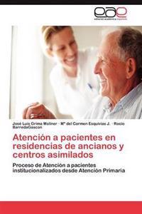 Atención a pacientes en residencias de ancianos y centros asimilados