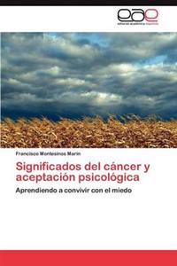 Significados del cáncer y aceptación psicológica