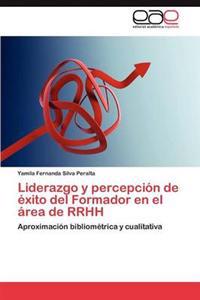Liderazgo y Percepcion de Exito del Formador En El Area de Rrhh
