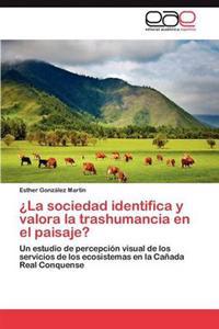 ¿La sociedad identifica y valora la trashumancia en el paisaje?
