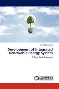 Development of Integrated Renewable Energy System