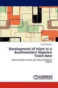 Development of Islam in a Southwestern Nigerian Town-Awe