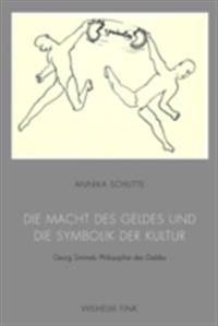Die Macht des Geldes und die Symbolik der Kultur