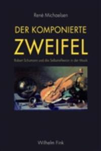 Der komponierte Zweifel