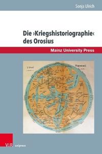 Die Kriegshistoriographie Des Orosius