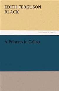 Bokomslag for "A Princess in Calico"
