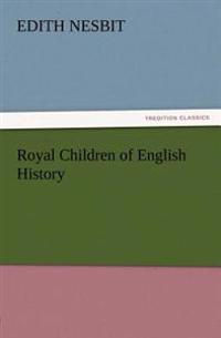 Kirjan kansi "Royal Children of English History"