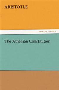 The Athenian Constitution