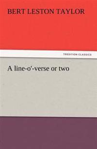 A line-o'-verse or two