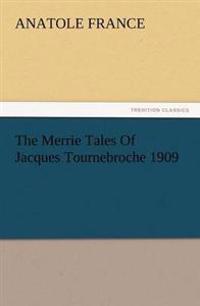 The Merrie Tales of Jacques Tournebroche 1909
