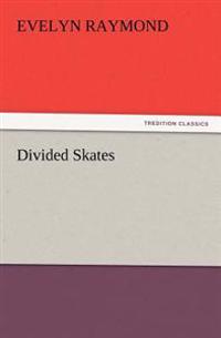 Divided Skates