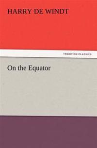 On the Equator