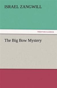 Bokomslag för "The Big Bow Mystery"