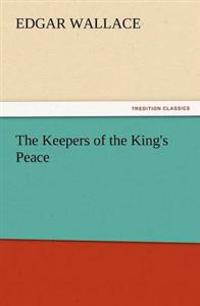 Bokomslag för "The Keepers of the King's Peace"