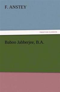 Baboo Jabberjee, B.A.