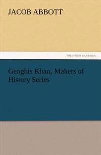 Bokomslag for "Genghis Khan, Makers of History Series"