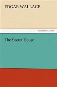 The Secret House